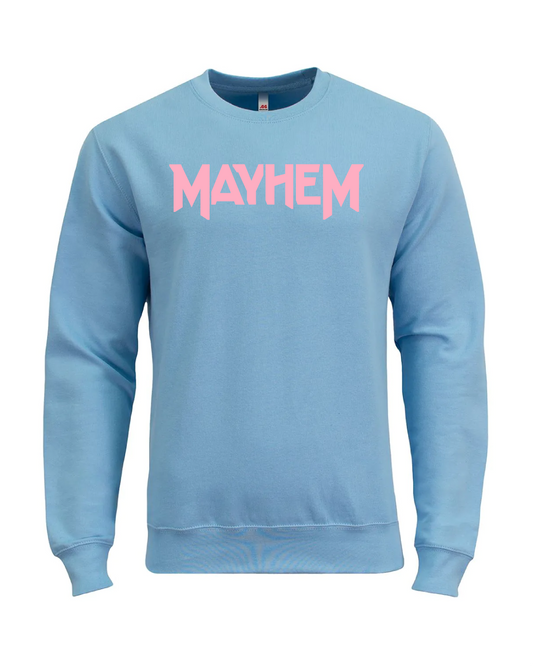 Mayhem Fleece Sweatshirt - October/Mother's Day